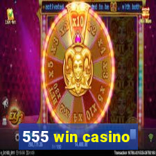 555 win casino